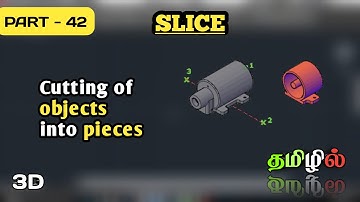 Use of Slice in Autocad 3D in தமிழ் | Revit | Designing | Anydesk #Designer_Tamilan