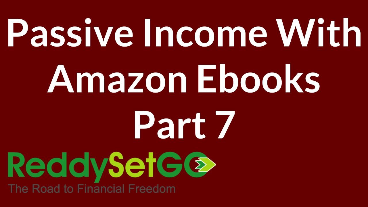 Passive Income With Amazon Ebooks Part 7 YouTube passive-income-with-amazon-ebooks-part-7-youtube