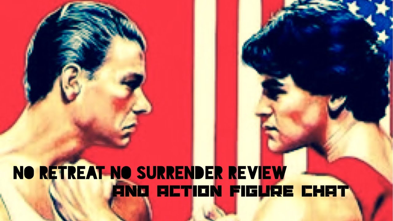 No Retreat No Surrender Movie review and action figure chat! (Why you need to watch this movie!)