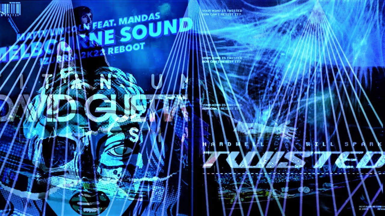 Twisted vs. Titanium vs. Melbourne Sound 2.0 (Hardwell Tomorrowland 2022 Mashup)