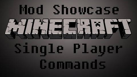 Minecraft Mod Showcase - Single Player Commands 1.6
