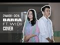 D'MASIV feat. Shakira Jasmine - Do'a (Barra &amp; Widi Cover)