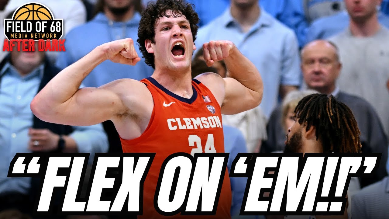 Clemson SHOCKS North Carolina!! | 'PJ Hall sent a MESSAGE!!' | FIELD OF 68