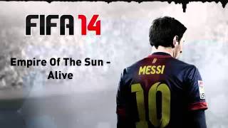 (FIFA 14) Empire Of The Sun - Alive Resimi