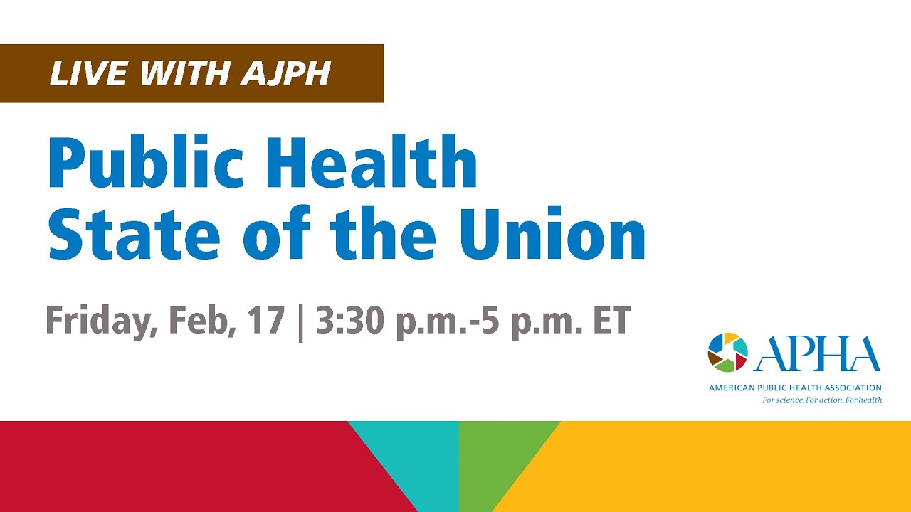 Live with AJPH: State of the Public Health Union