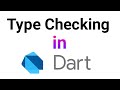 Runtime Type Checking In Dart | Handle Dynamic Variables at Runtime in Dart