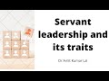 Servant Leadership and its traits