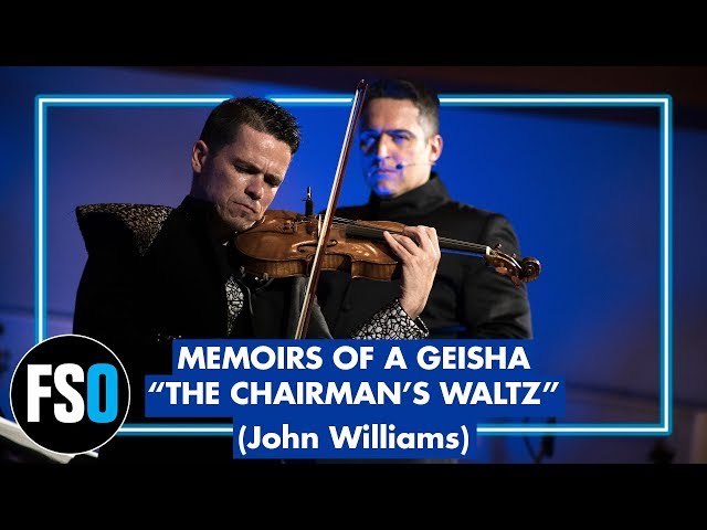FSO - Memoirs of a Geisha - The Chairman's Waltz (John Williams) class=
