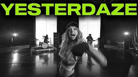 YESTERDAZE | Official Music Video