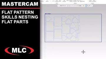 Nesting Flat Parts in Mastercam | Flat Pattern Skills