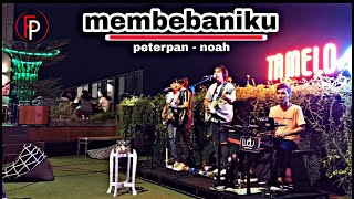 Peterpan - noah - MEMBEBANIKU - live cover ( fery pradana )