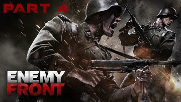 Enemy Front | Gameplay/Playthrough | No Commentary *Part 4* ENDING