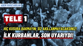 Hiç Kusura Bakmayın Ama Siz Akıllanmayacaksınız Adem Yavuz Arslan