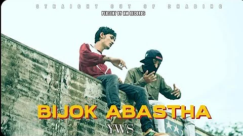 YWS - BIJOK ABASTHA (OFFICIAL MUSIC VIDEO) Prod. by @AmRecordStudio