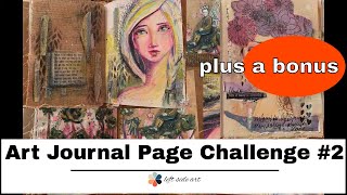 2nd Dina Wakley&#39;s Art Journal Freedom Book Challenges, Plus 1 Bonus