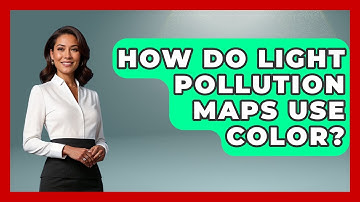 How Do Light Pollution Maps Use Color? | Profiles in Politics