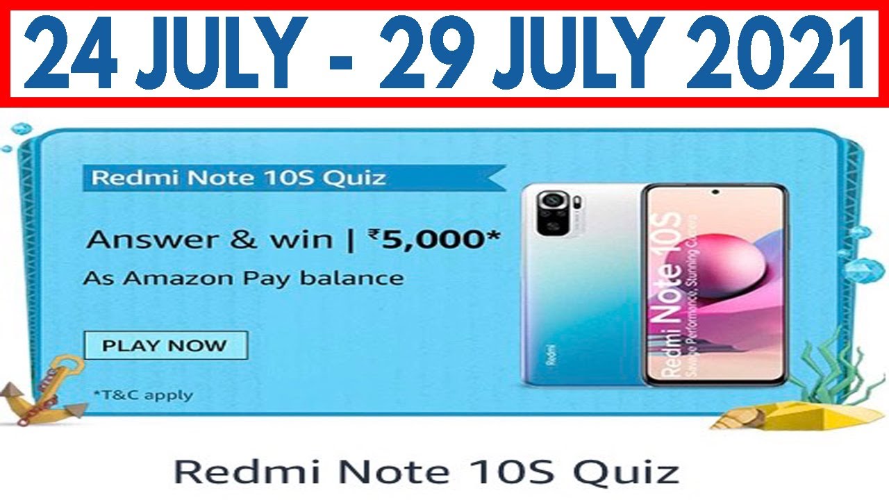 Amazon Redmi Note 10S Quiz Answer And Win Quiz Answers Today Win RS