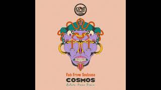 Fab From Toulouse _ Cosmos (Balata, Nozao Remix)