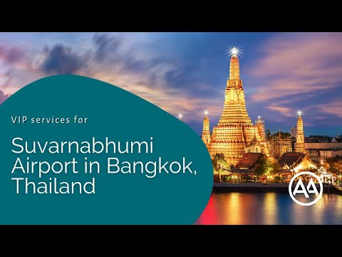 VIP services for Suvarnabhumi Airport in Bangkok, Thailand | AssistAnt Global Concierge