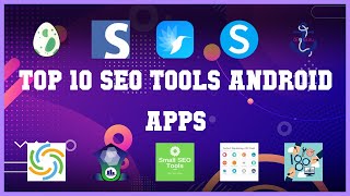 Top 10 SEO Tools Android App | Review screenshot 2