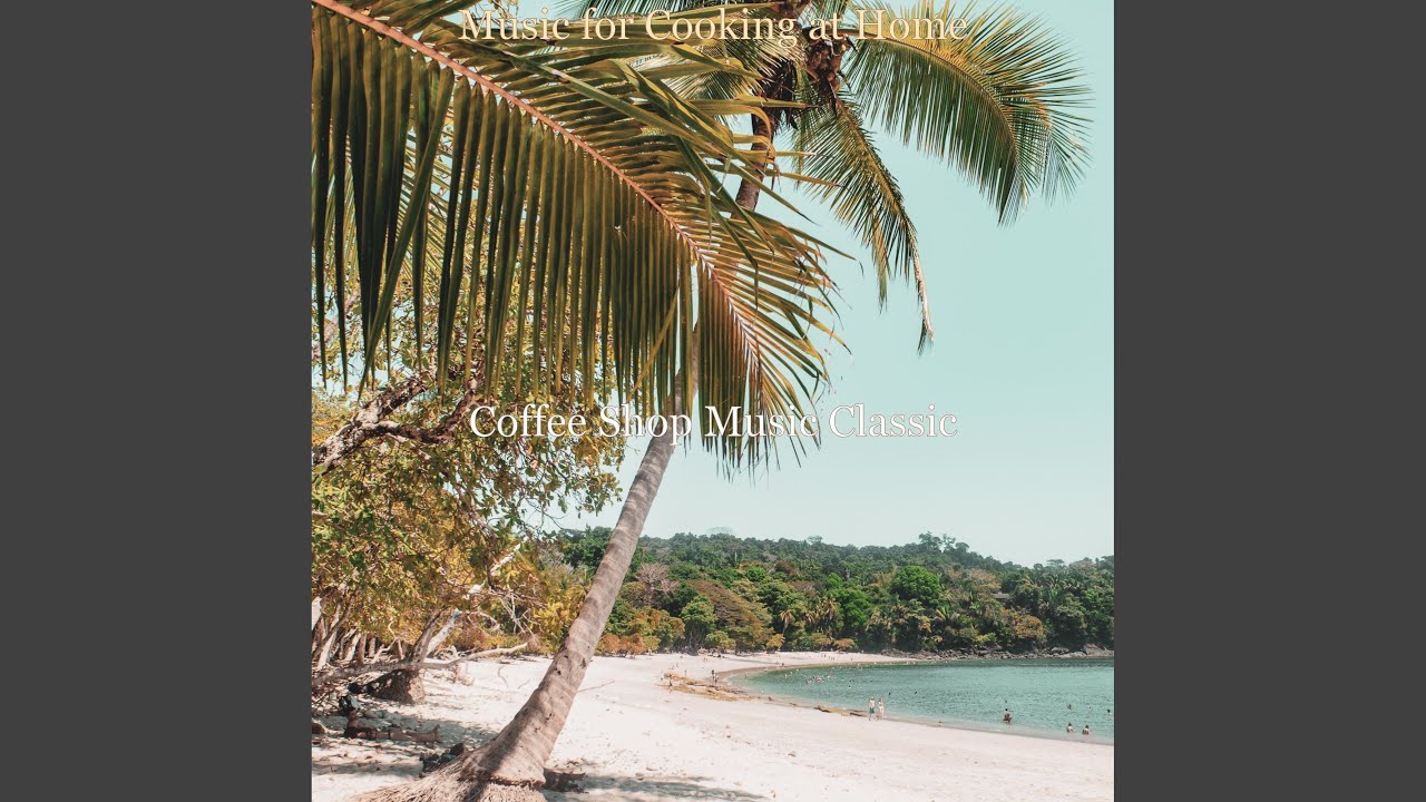 Soundtrack for Making Fresh Coffee