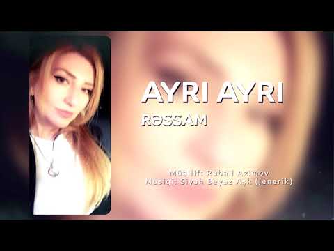 Ressam – Ayrı Ayrı