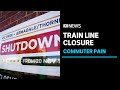 Armadale train line closes as $3 billion Metronet upgrade begins | ABC News