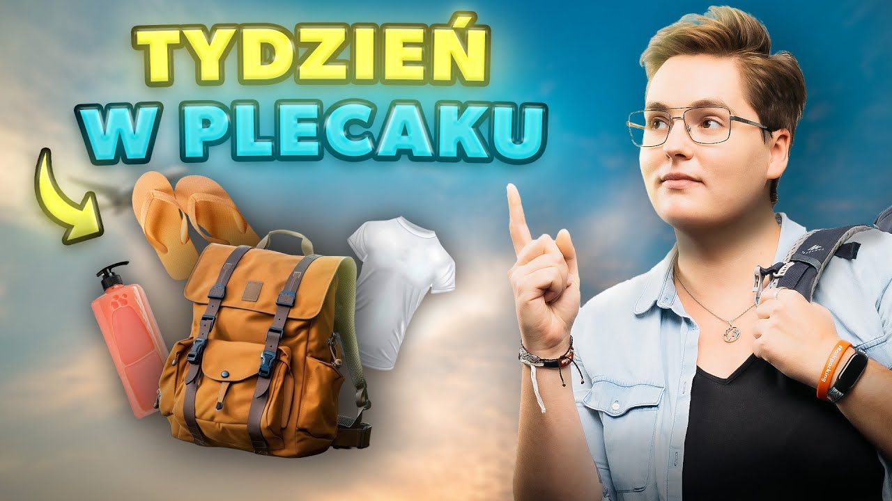SPAKUJ SIĘ NA TYDZIEŃ DO PLECAKA! | Podręczny Bagaż w Ryanair i nie tylko | kierunek:PODRÓŻE #5