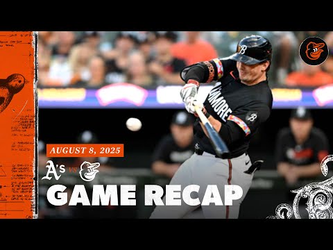 A's vs. Orioles Game Recap (8/8/25) | MLB Highlights | Baltimore Orioles