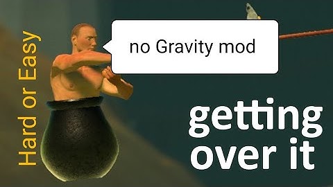 getting over it with no gravity mod |#gettingoverit #mod