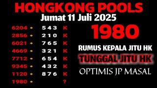 PREDIKSI HK POOLS JUMAT 11 JULI 2025 | RUMUS KEPALA JITU HK | TUNGGAL HK