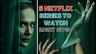 The 5 Best Tv Shows To Watch On Netflix Right Now