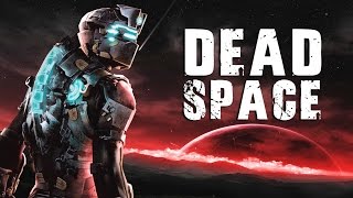 Tutta la Storia di Dead Space