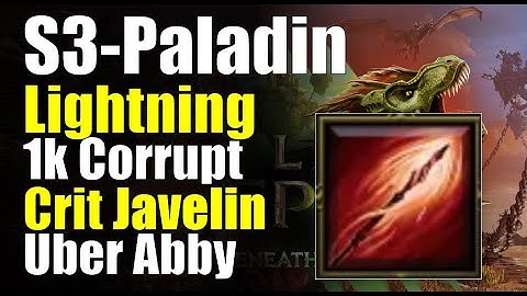 [Last Epoch] 1.3.6 Paladin Lightning Crit Javelin 1kC&UA Showcase #lastepoch