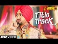 Roshan prince laavaan phere title track  jaggi singh  new punjabi songs 2018