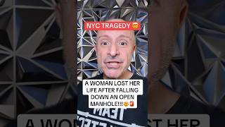 NYC a 56 year-old woman died after falling down an open manhole!!🤯 #nyc  #manhole #accident
