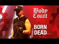 Body count  born dead  live