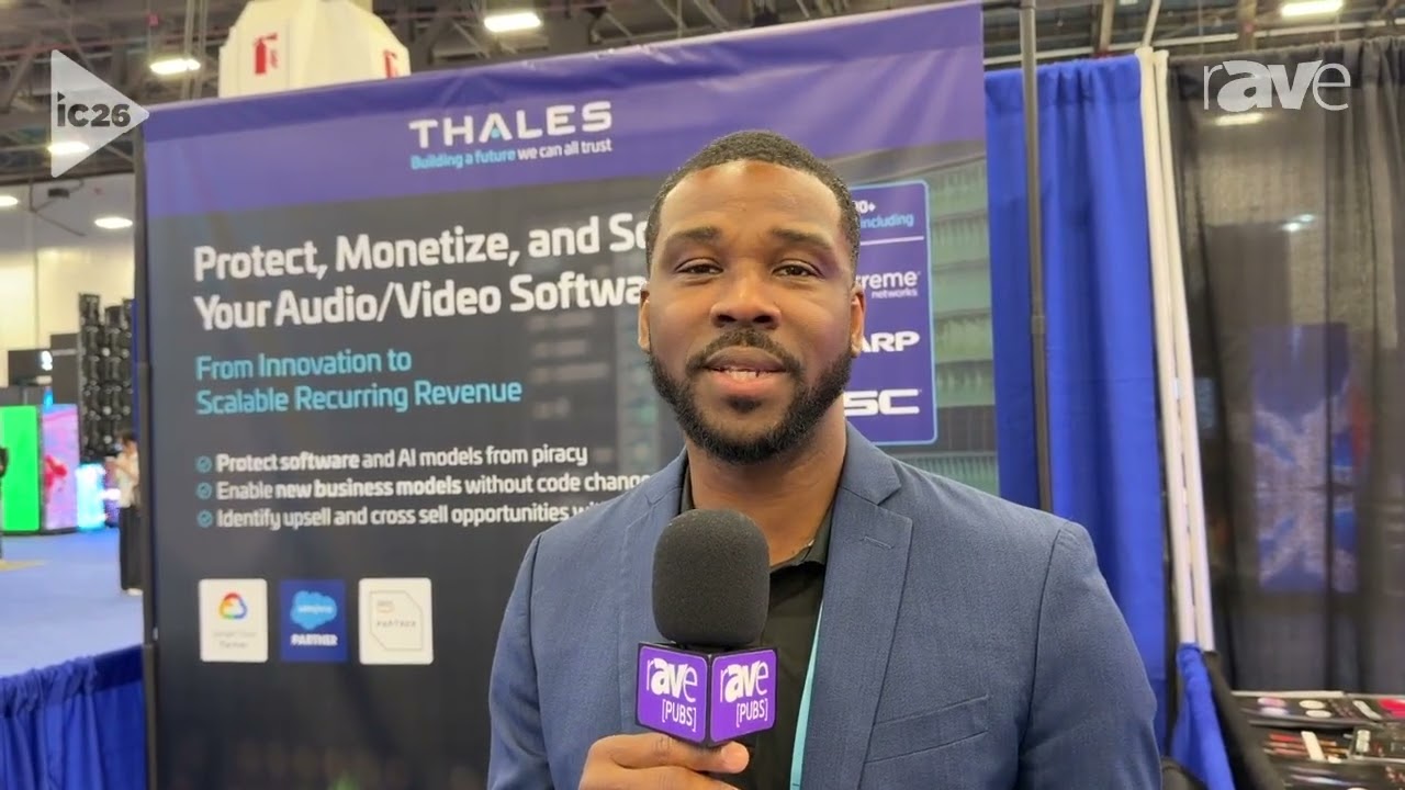 InfoComm 2026: Thales Explains Sentinel Monetization Software