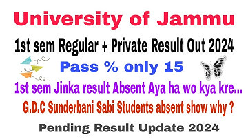 Jammu University 1st sem Private/Regular Result Out 2024 | Absent, Later on Problem Solve New Update