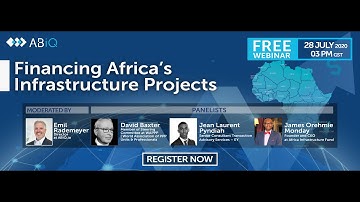 Financing Africa’s Infrastructure Projects - Webinar