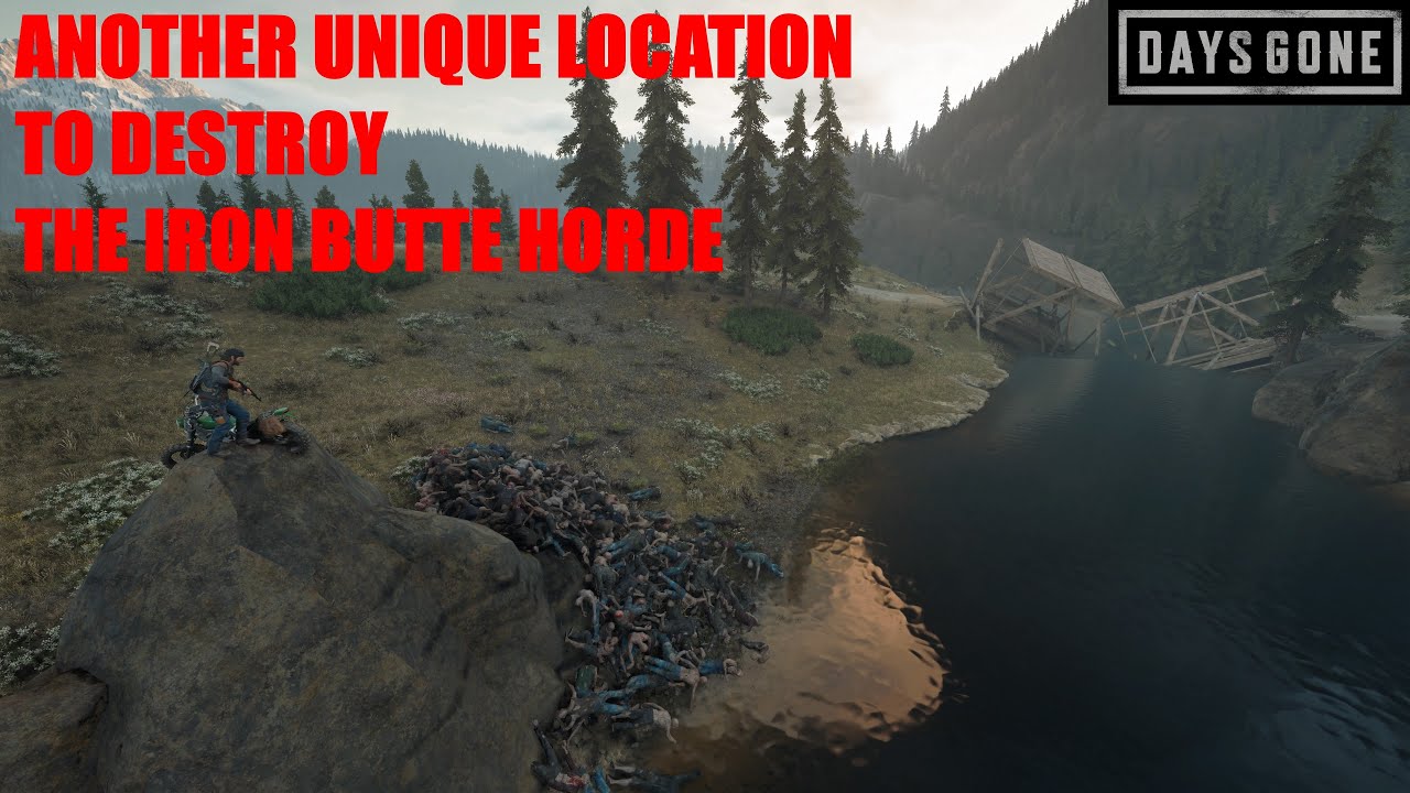 Days Gone - Another Unique Way To Take Out The IRON BUTTE HORDE.