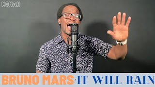 Bruno Mars - It Will Rain (Cover)