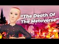 The Death Of The Metaverse