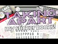 TAKING APART MY STICKER BOOKS | ALPHABET CUSTOM STICKER BOOK