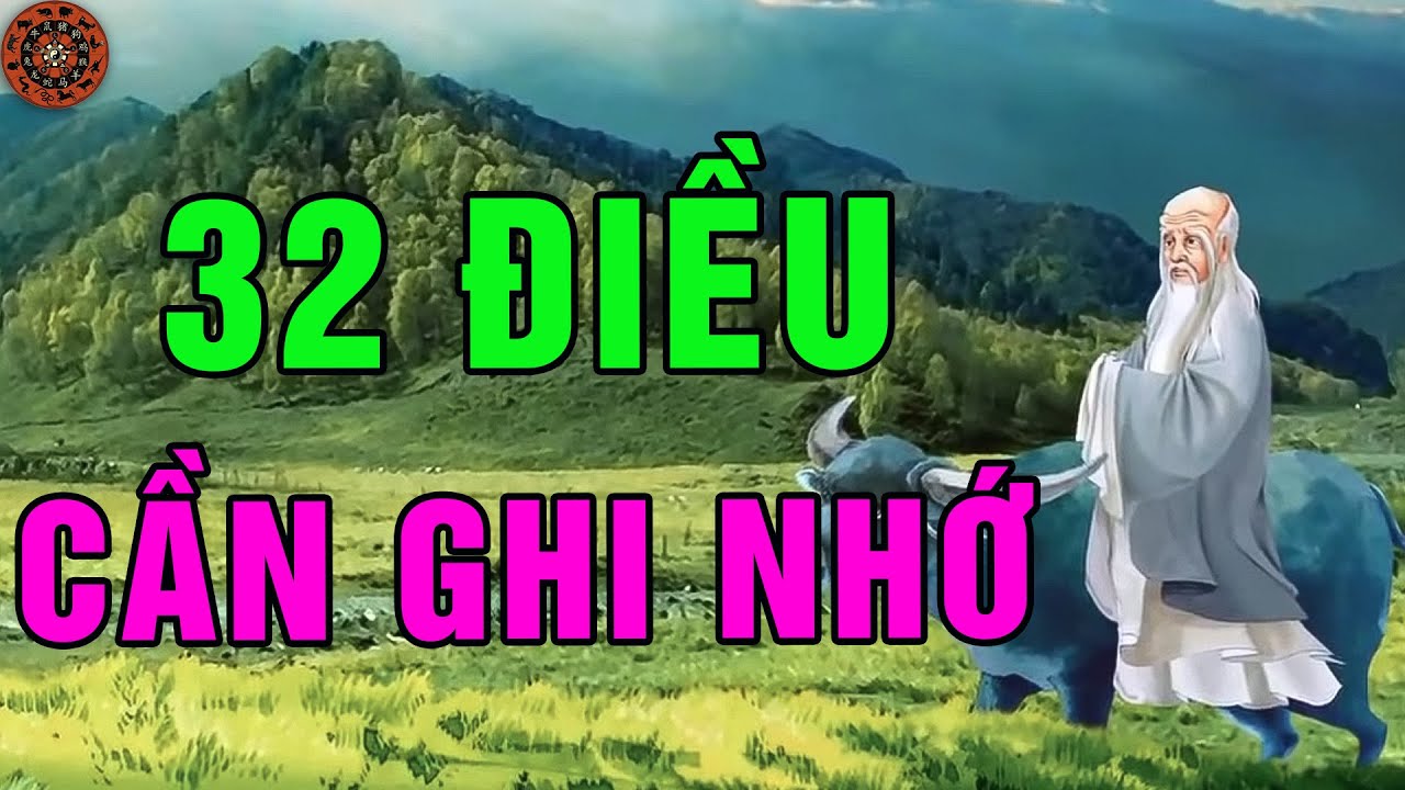 Học thuyết lão tử | 32 Điều cần thận trọng và ghi nhớ Lão Tử dạy người đời để cuộc sống luôn suôn sẻ và thuận lợi