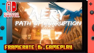 Aery - Path of Corruption - (Nintendo Switch) - Framerate & Gameplay