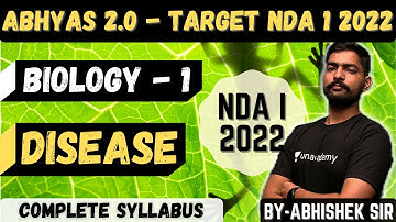 Biology For NDA - 1 | Abhyas 2.0 Complete Batch For NDA 1 2022 | Disease| Learn With Sumit