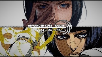 ADVANCED CUBE TRANSITION TUTORIAL IN 「Alight Motion 」