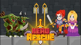 Hero Rescue - All Levels Gameplay Android, iOS screenshot 2
