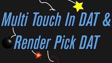 Multi Touch In DAT + Render Pick DAT